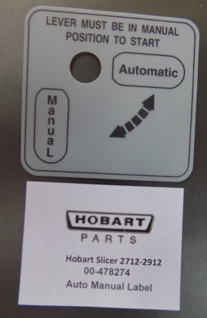 Hobart Slicer 2712-2912 Automatic - Manual Label 00-478274